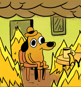 this is fine meme